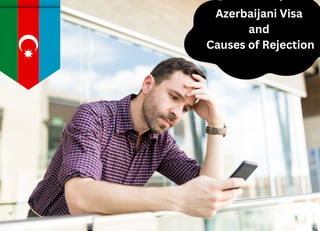Reasons for Visa Rejection by Azerbaijan